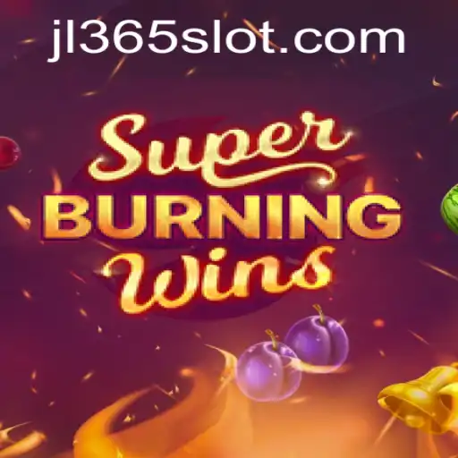 Exploring the Excitement of SuperBurningWins Amidst the Buzz of JL365