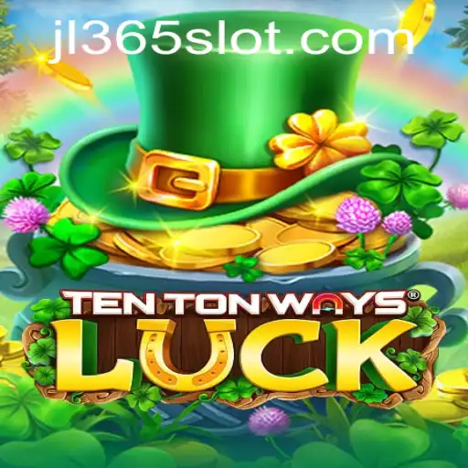 Discovering the Magic of TenTonWaysLuck with JL365